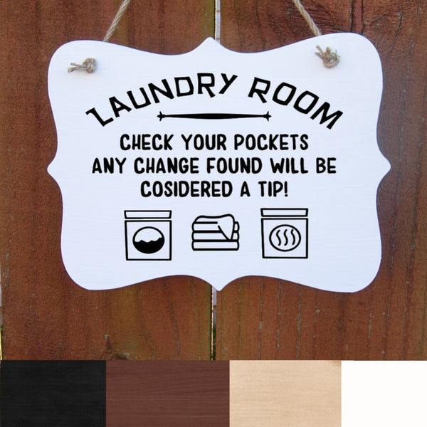 Laundry Room Wood Sign, Check your pockets, Wood Sign, Funny Farmhouse Decor, Housewarming Gift