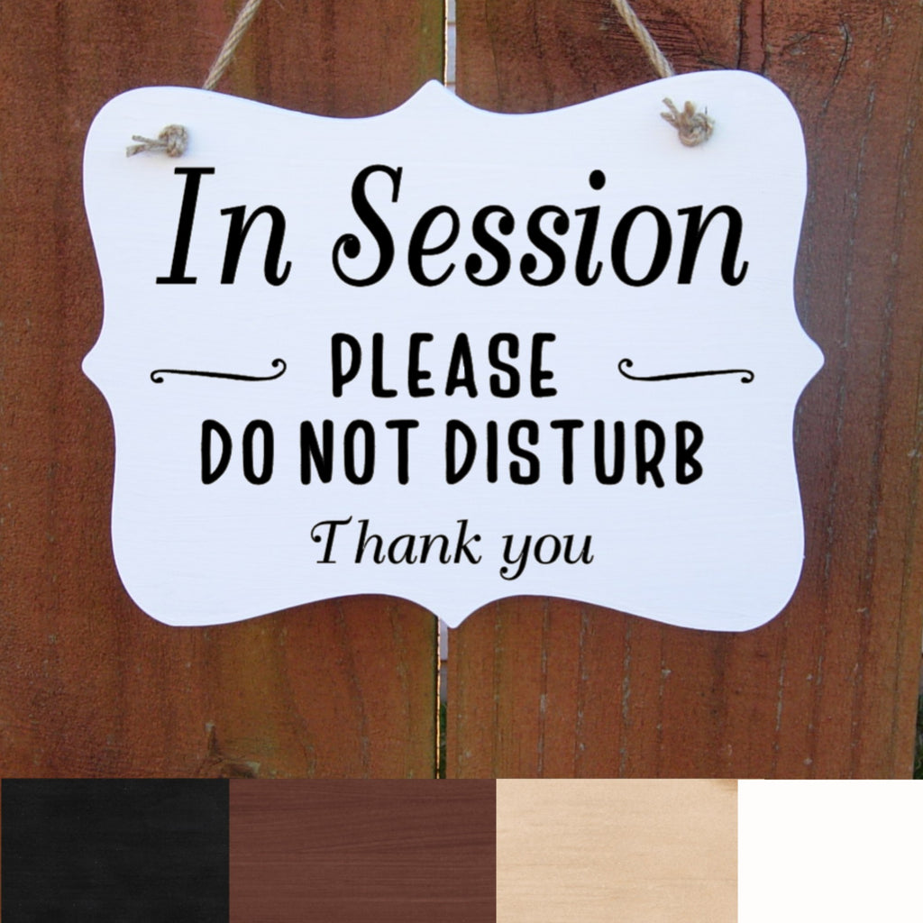 In Session Sign, Do not Disturb Sign, Wood Sign, Office Sign, Front Door, Door Hanger, Business, School, Manager, Indoor Sign