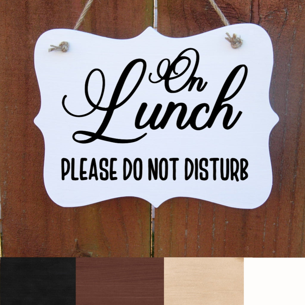 On Lunch Sign, Please Do Not Disturb, Wood Sign, Office Sign, Front Door, Door Hanger, Business, School, Manager, Indoor Sign