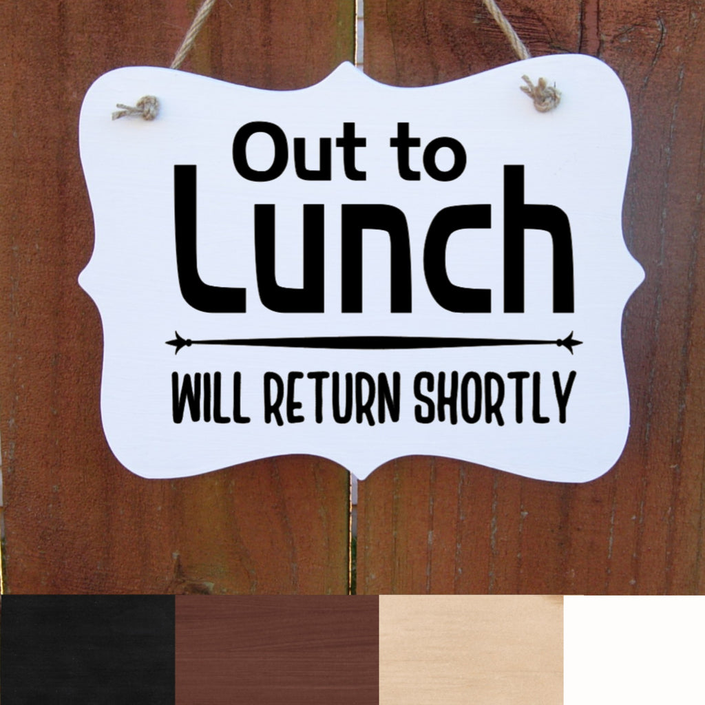 Out to Lunch Sign, Will Return Shortly, Wood Sign, Office Sign, Front Door, Door Hanger, Business, School, Manager, Indoor Sign