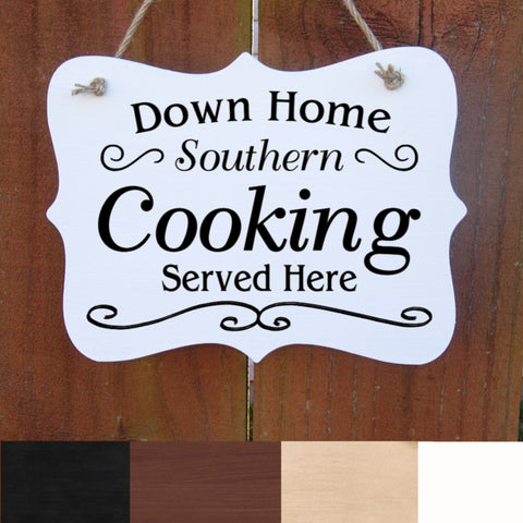 Farmhouse Sign, Down Home Southern Cooking Served Here, Rustic Kitchen Decor, Country Kitchen, Wood Sign, Gift for Grandmother, Mother's Day