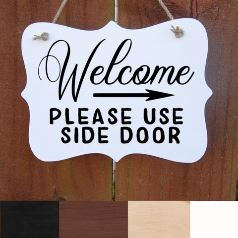 Welcome Sign, Use Side Door Sign, Front Door Sign with Arrow, Rustic Farmhouse Wood Sign, Use Rear Door