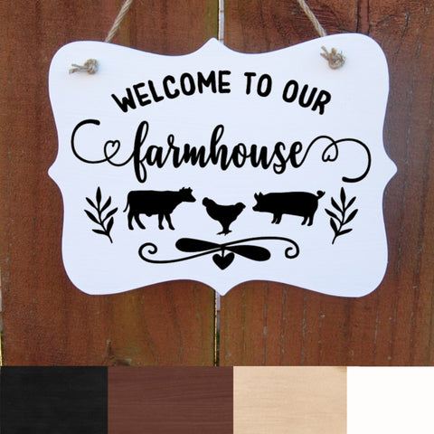 Farmhouse Wood Sign, Welcome to our Farmhouse with Cow, Chicken & Pig, Country Kitchen Wood Sign, Front Door, Back Porch, Housewarming Gift