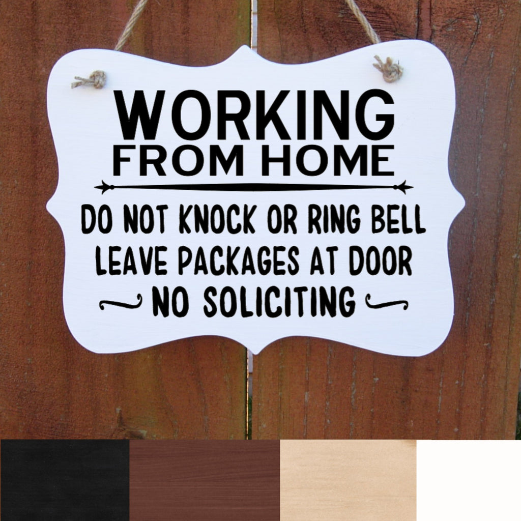Working from Home Sign, Do Not Knock or Ring Bell, Leave Packages at Door, No Soliciting, Wood Sign for Front Door, Home Based Business Sign